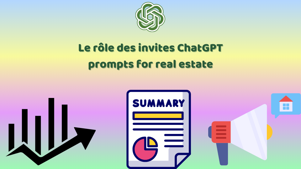 L’importance des invites ChatGPT prompts for real estate
