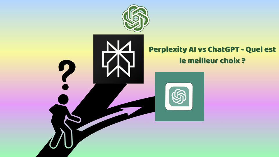 Perplexity AI vs ChatGPT - Quel est le meilleur choix