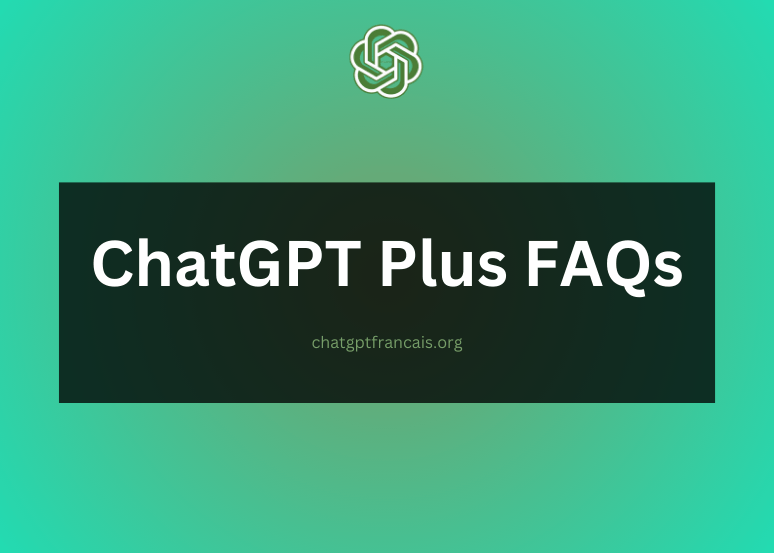 Qu'est-ce que ChatGPT Plus?