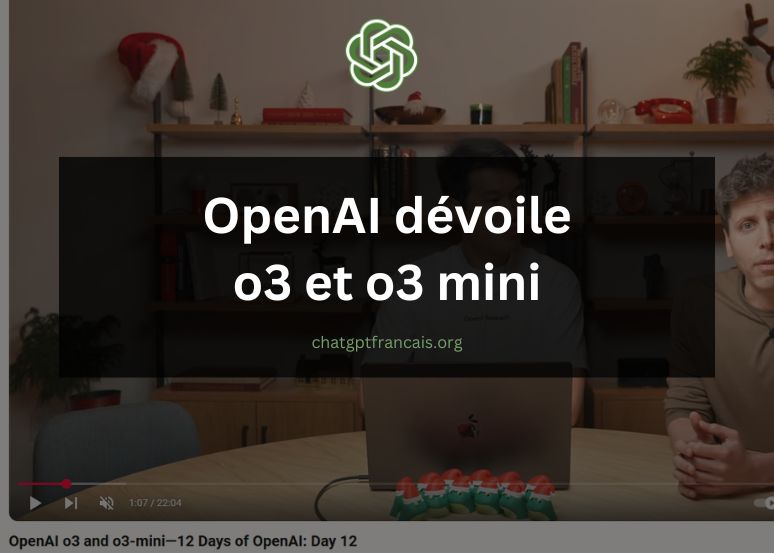 OpenAI dévoile o3 et o3 mini