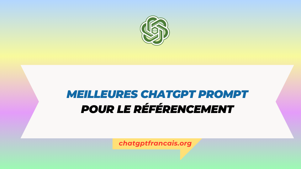 Meilleures ChatGPT Prompt pour le référencement