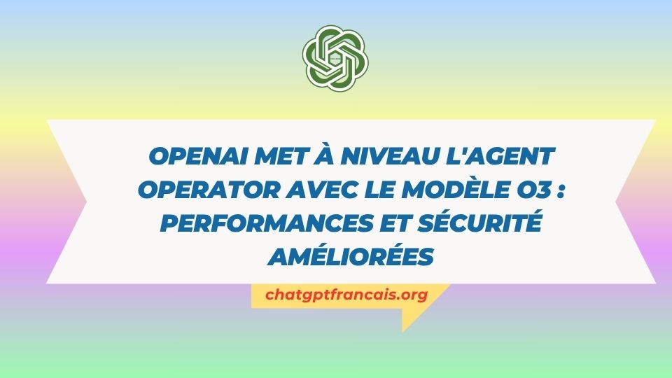 OpenAI upgrades Operator with o3