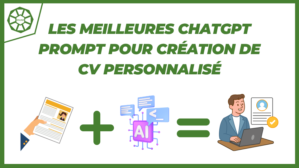 Les meilleures ChatGPT Prompt pour création de CV personnalisé