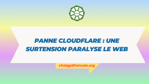Panne Cloudflare une surtension paralyse le web
